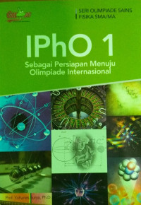 IPhO 1 Sebagai Persiapan Menuju Olimpiade Internasional