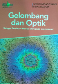 GELOMBANG DAN OPTIK Sebagai Persiapan Menuju Olimpiade Internasional