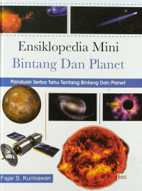 ENSIKLOPEDIA MINI BINTANG DAN PELANET panduan serba tahu tentang  bintang dan planet