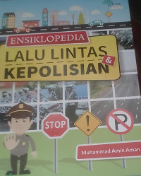 ENSIKLOPEDIA  LALULINTAS & KEPOLISIAN