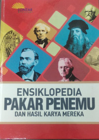 ENSIKLOPEDIA PAKAR PENEMU dan hasil karya mereka